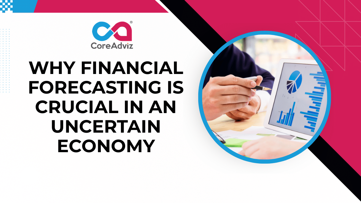 Why Financial Forecasting Is Crucial